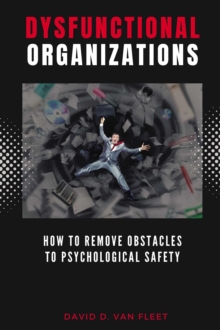 Image for Dysfunctional Organizations