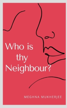 Image for Who is thy Neighbour?