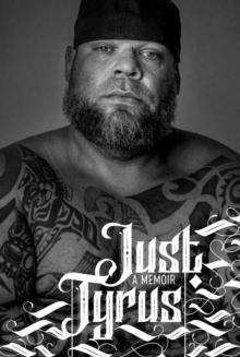 Just Tyrus: A Memoir