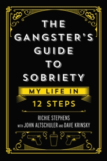 Image for The Gangster's Guide to Sobriety