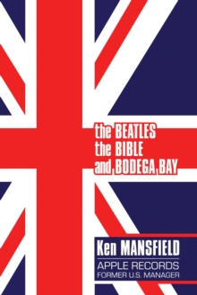 The Beatles, The Bible and Bodega Bay: A Long and Winding Road