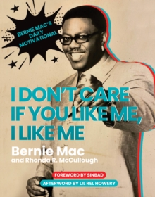 Image for I Don't Care If You Like Me, I Like Me