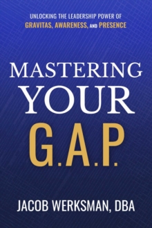 Image for Mastering Your G.A.P.