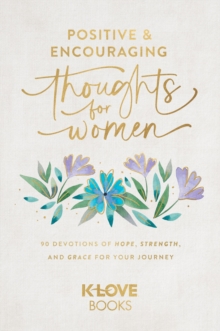 Positive and Encouraging Thoughts for Women