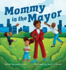 Image for Mommy is the Mayor