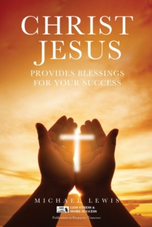 Image for Christ Jesus Provides Blessings for Your Success