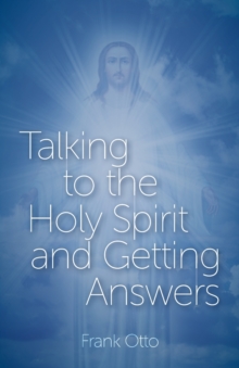 Image for Talking to the Holy Spirit and Getting Answers