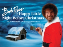 Image for Bob Ross' Happy Little Night Before Christmas