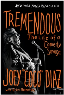 Tremendous: The Life of a Comedy Savage