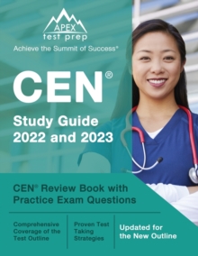Image for CEN Study Guide 2022 and 2023 : CEN Review Book with Practice Exam Questions [Updated for the New Outline]