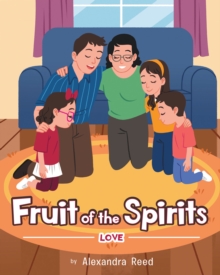 Image for Fruit of the Spirits: Love