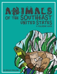 Image for Animals of the Southeast United States: : A Coloring Book