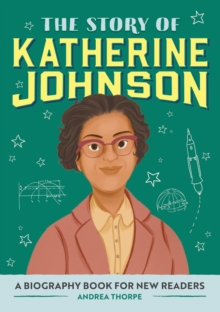 Image for The Story of Katherine Johnson: A Biography Book for New Readers