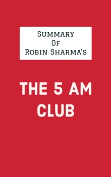 Image for Summary of Robin Sharma's The 5 AM Club