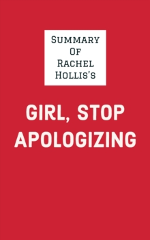 Image for Summary of Rachel Hollis's Girl, Stop Apologizing