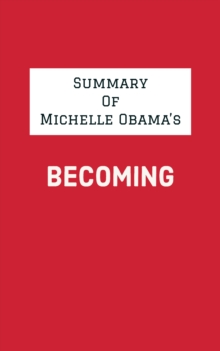 Image for Summary of Michelle Obama's Becoming