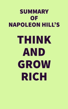 Image for Summary of Napoleon Hill's Think and Grow Rich