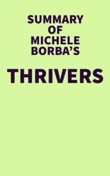 Image for Summary of Michele Borba's Thrivers