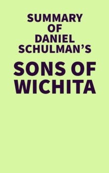 Image for Summary of Daniel Schulman's Sons of Wichita