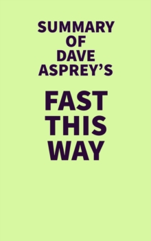 Image for Summary of Dave Asprey's Fast This Way