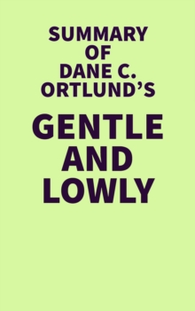 Image for Summary of Dane C. Ortlund's Gentle and Lowly