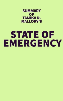 Image for Summary of Tamika D. Mallory's State of Emergency