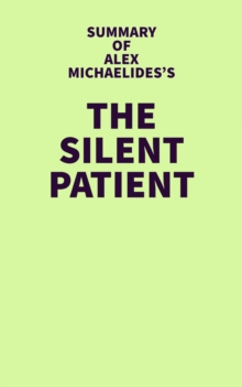 Image for Summary of Alex Michaelides's The Silent Patient