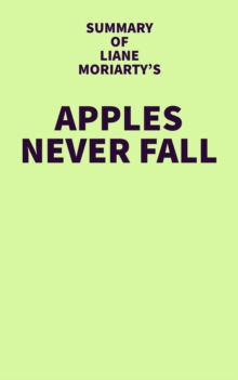 Image for Summary of Liane Moriarty's Apples Never Fall