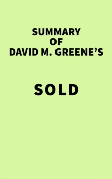 Image for Summary of David M Greene's SOLD