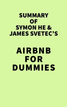 Image for Summary of Symon He & James Svetec's Airbnb For Dummies