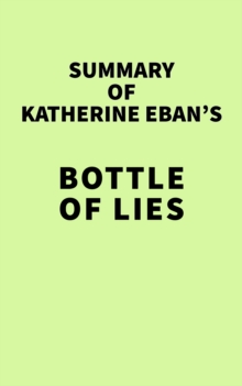 Image for Summary of Katherine Eban's Bottle of Lies