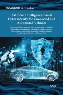 Image for Artificial Intelligence-based Cybersecurity for Connected and Automated Vehicles