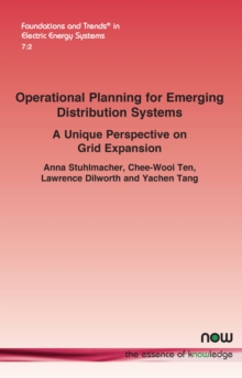 Image for Operational Planning for Emerging Distribution Systems: A Unique Perspective on Grid Expansion