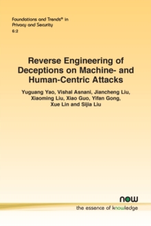 Image for Reverse Engineering of Deceptions on Machine- and Human-Centric Attacks