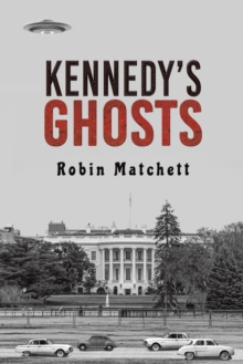 Kennedy’s Ghosts