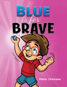 Image for Blue is for brave