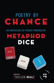 Image for Poetry By Chance : An Anthology of Poems Powered by Metaphor Dice