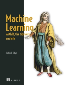 Image for Machine Learning With R, the Tidyverse, and Mlr