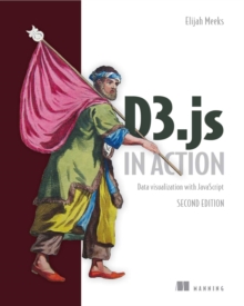 Image for D3.js in Action: Data Visualization With JavaScript
