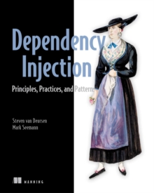 Image for Dependency Injection Principles, Practices, and Patterns