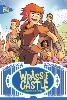 Image for Wrassle Castle Book 1: Learning the Ropes