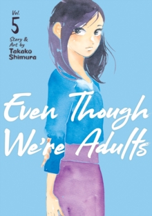Image for Even though we're adultsVol. 5