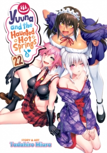 Image for Yuuna and the Haunted Hot Springs Vol. 22