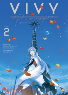 Image for Vivy Prototype (Light Novel) Vol. 2