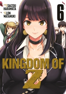 Image for Kingdom of Z Vol. 6