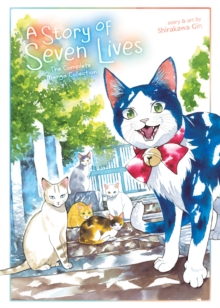 Image for A Story of Seven Lives: The Complete Manga Collection