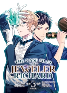 Image for The Case Files of Jeweler Richard (Light Novel) Vol. 3