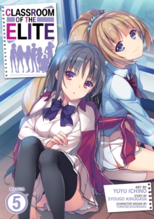 Image for Classroom of the Elite (Manga) Vol. 5