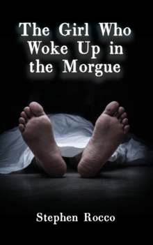 The Girl Who Woke Up in the Morgue