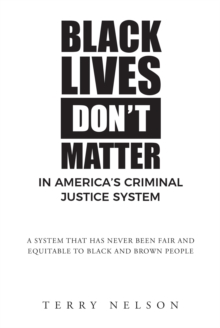 Image for Black Lives Don't Matter In America's Criminal Justice System